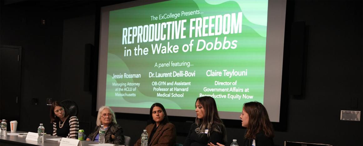ExCollege presents panel: Reproductive Freedom in the Wake of Dobbs